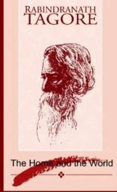 Cover for Rabindranath Tagore · Home &amp; the World (Paperback Book) [Reprint edition] (2021)