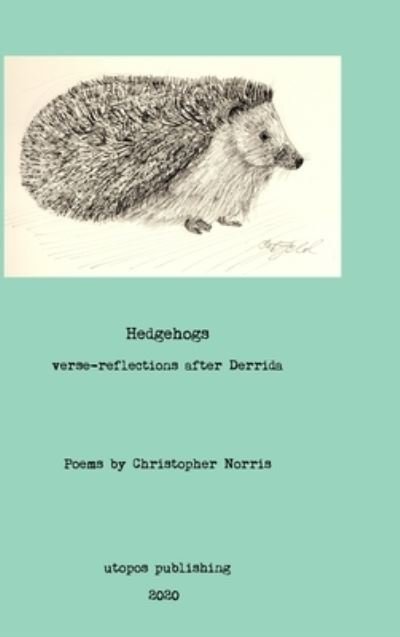 Cover for Christopher Norris · Hedgehogs (Innbunden bok) (2021)