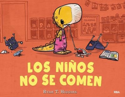 Cover for Ryan T. Higgins · Los niños no se comen / pd. (Innbunden bok) (2022)