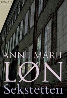 Cover for Anne Marie Løn · Sekstetten (Hæftet bog) [1. udgave] (2008)