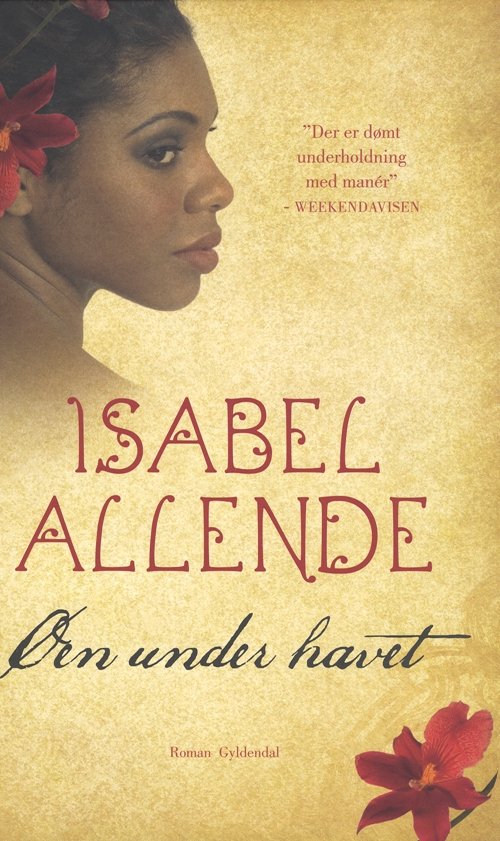 Cover for Isabel Allende · Gyldendal Hardback: Øen under havet (Innbunden bok) [2. utgave] [Hardback] (2012)