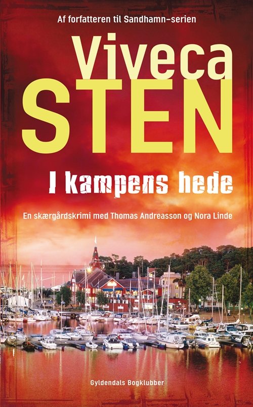 Cover for Viveca Sten · Viveca Sten: I kampens hede (Innbunden bok) [1. utgave] [Indbundet] (2013)