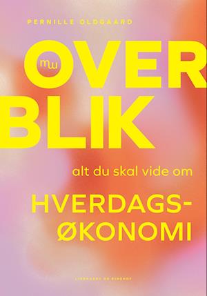 Overblik - Pernille Oldgaard - Bøker - Lindhardt og Ringhof - 9788727017273 - 25. januar 2024