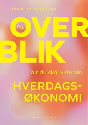 Cover for Pernille Oldgaard · Overblik (Sewn Spine Book) [1st edition] (2024)