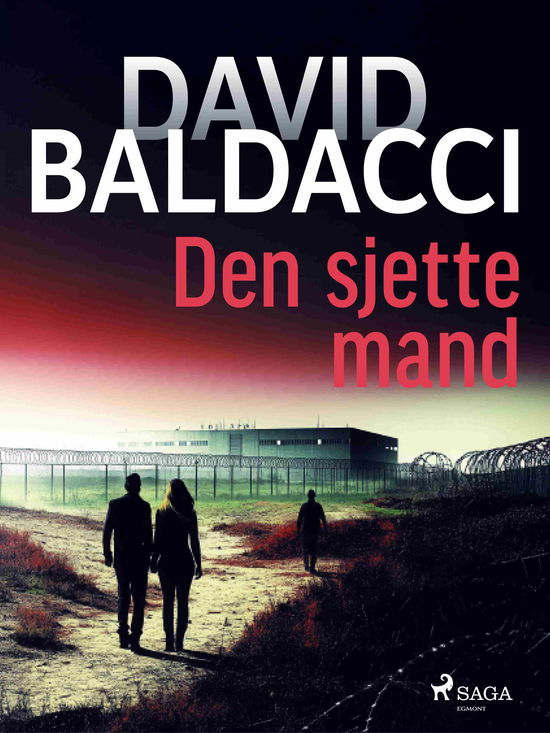 Cover for David Baldacci · King &amp; Maxwell: Den sjette mand (Sewn Spine Book) [1st edition] (2025)