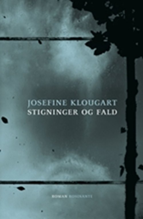 Cover for Josefine Klougart · Stigninger og fald (Sewn Spine Book) [1th edição] (2010)