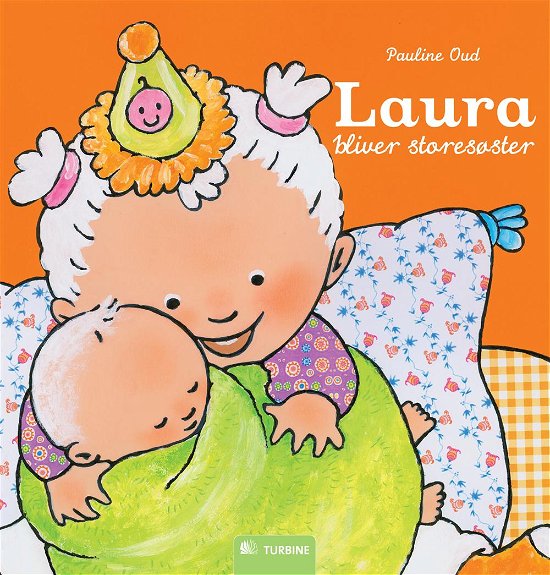 Cover for Pauline Oud · Laura bliver storesøster (Bound Book) [1st edition] [Indbundet] (2012)