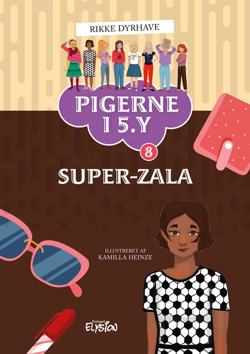 Cover for Rikke Dyrhave · Pigerne i 5.y: Super-Zala (Hardcover Book) [1th edição] (2023)