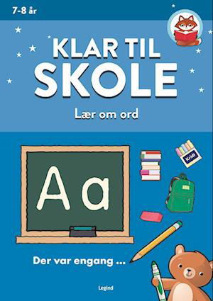 Cover for Klar til skole: Klar til skole: Lær om ord (Hæftet bog) [1. udgave] (2022)