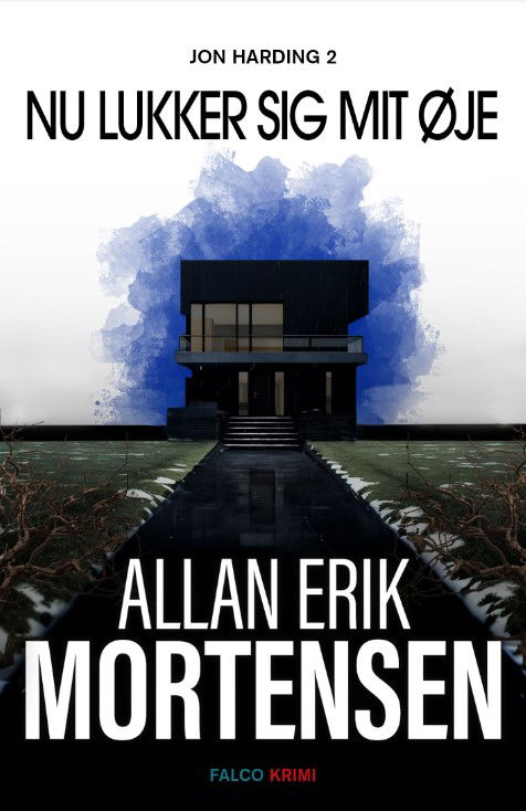 Cover for Allan Erik Mortensen · Jon Harding: Nu lukker sig mit øje (Paperback Book) [2. wydanie] (2025)