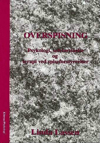Cover for Linda Lassen · Klitrose / Psykologi: Overspisning (Sewn Spine Book) [1º edição] [Ingen] (2000)