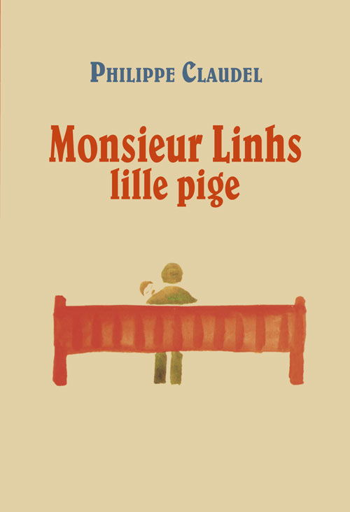 Monsieur Linhs lille pige - Philippe Claudel - Bøger - Arvids - 9788791450273 - 7. november 2008