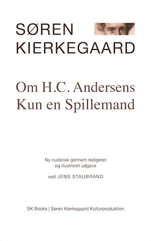 Cover for Søren Kierkegaard · Om H.C. Andersens Kun en Spillemand (Hæftet bog) (2021)