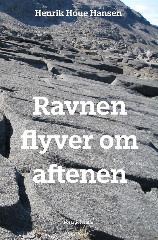 Cover for Henrik Houe Hansen · Ravnen flyver om aftenen (Paperback Book) (2016)