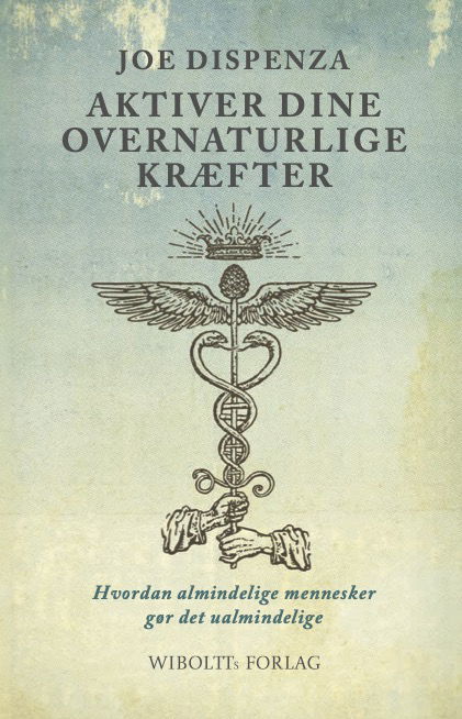 Cover for Joe Dispenza · At blive overnaturlig (Hæftet bog) [1. udgave] (2022)