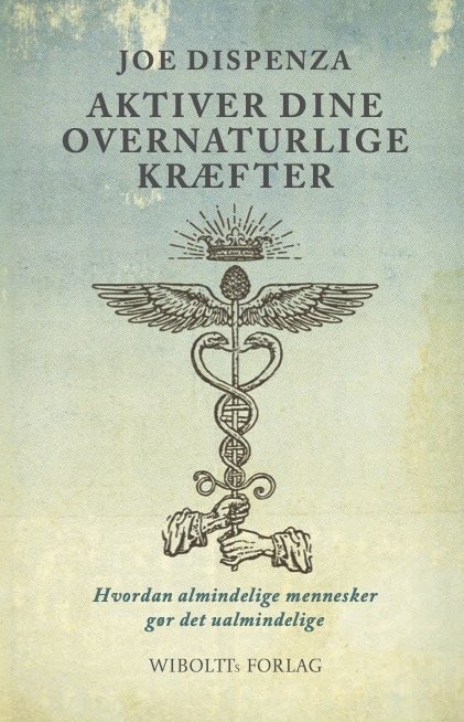 Cover for Joe Dispenza · At blive overnaturlig (Taschenbuch) [1. Ausgabe] (2022)