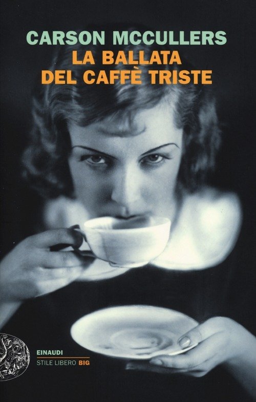 Cover for Carson McCullers · La Ballata Del Caffe Triste (Bog)