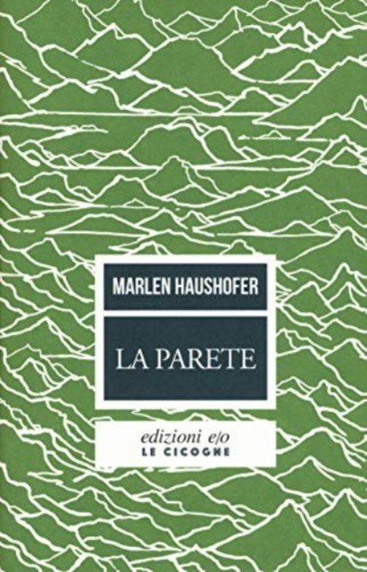 Cover for Marlen Haushofer · Marlen Haushofer - Parete (La) (Buch)