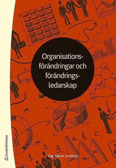 Cover for Dag Ingvar Jacobsen · Organisationsförändringar och förändringsledarskap (Book) (2019)