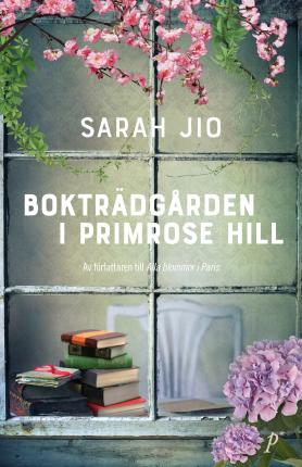 Bokträdgården i Primrose Hill - Sarah Jio - Bücher - Printz publishing - 9789177716273 - 10. Mai 2023