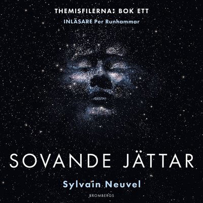 Cover for Sylvain Neuvel · Themisfilerna: Sovande jättar (Audiobook (MP3)) (2018)