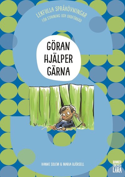 Cover for Hanne Solem Maria Björsell · Göran hjälper gärna: Lekfulla språkövningar för stavning och ordförråd (Paperback Book) [Ned edition] (2020)