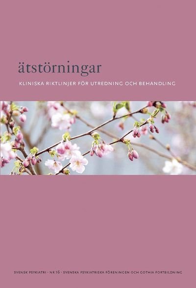 Cover for Ulf Wallin · Ätstörningar : kliniska riktlinjer för utredning och behandling nr 16 (Book) (2015)