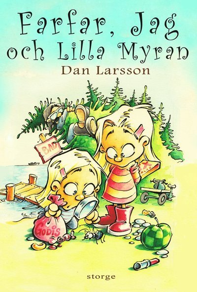 Farfar, jag och lilla Myran - Dan Larsson - Bücher - Storge Förlag - 9789188453273 - 25. Februar 2019