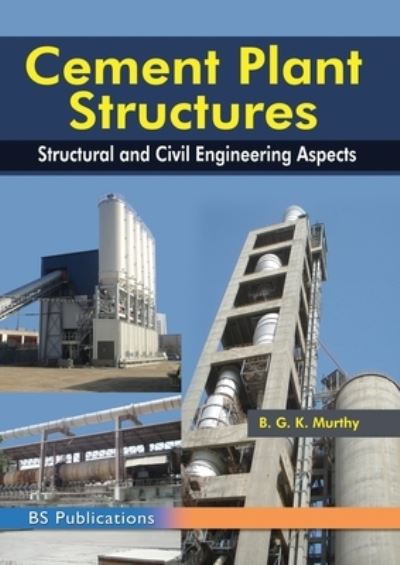 Cover for B G K Murthy · Cement Plant Structures (Paperback Book) (2022)