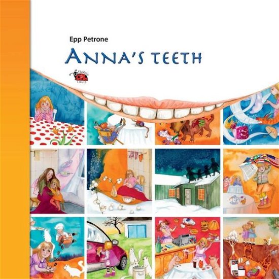 Cover for Epp Petrone · Anna's Teeth (Paperback Book) (2013)