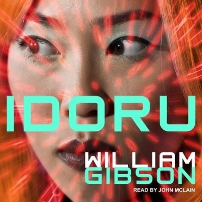 Cover for William Gibson · Idoru (CD) (2018)