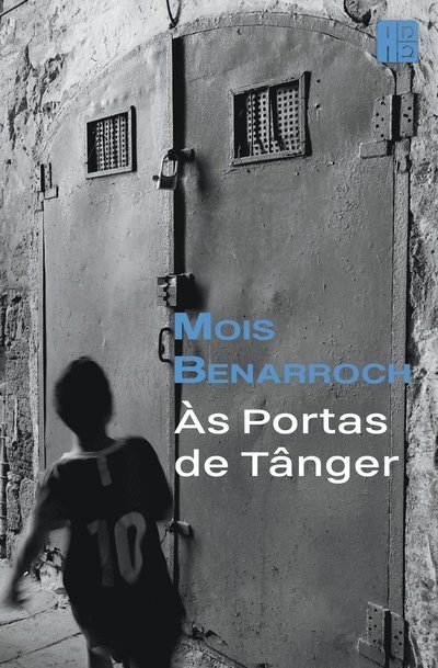 Cover for Mois Benarroch · As Portas de Tanger (Paperback Bog) (2022)