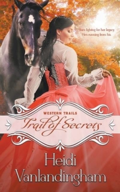 Cover for Heidi Vanlandingham · Trail of Secrets - Western Trails (Pocketbok) (2018)