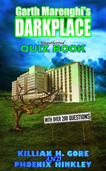 Cover for Phoenix Hinkley · Garth Marenghi's Darkplace Unauthorised Quiz Book (Paperback Book) (2022)