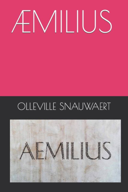 Cover for Olleville Snauwaert · AEMilius (Paperback Book) (2021)