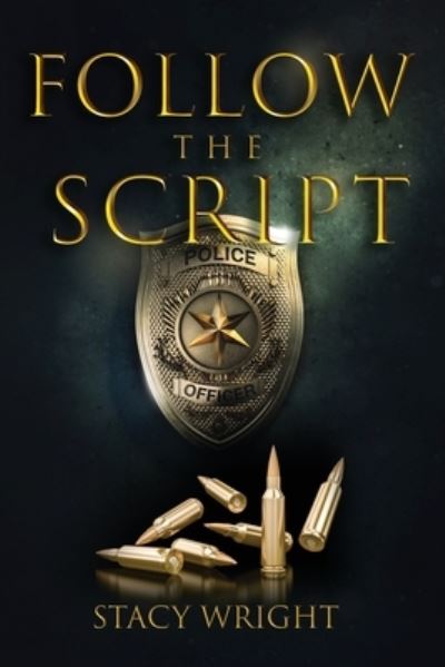 Cover for Stacy Wright · Follow the Script (Paperback Book) (2021)