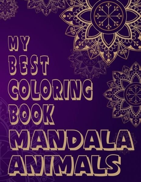 Cover for Musago Agougil · My Best Coloring Book MANDALA ANIMALS (Paperback Book) (2020)