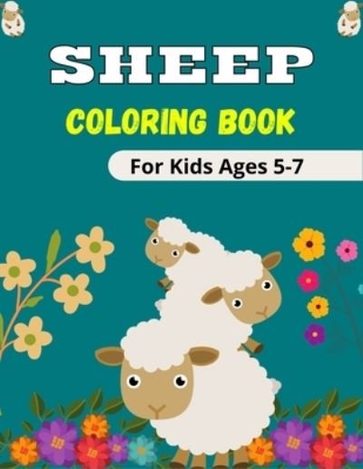 Cover for Mnktn Publications · SHEEP Coloring Book For Kids Ages 5-7 (Pocketbok) (2020)