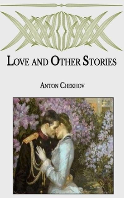 Cover for Anton Chekhov · Love and Other Stories (Pocketbok) (2021)