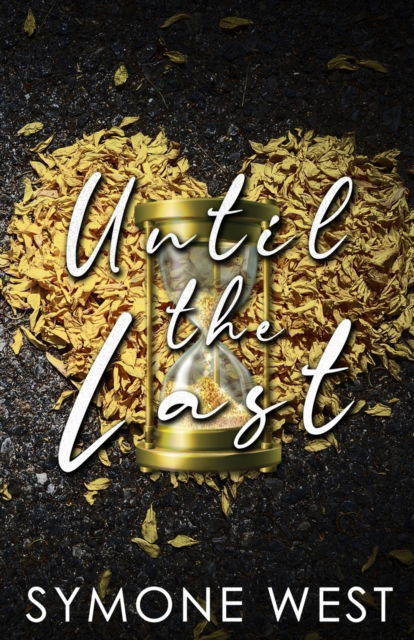 Cover for Symone West · Until The Last (Paperback Book) (2020)