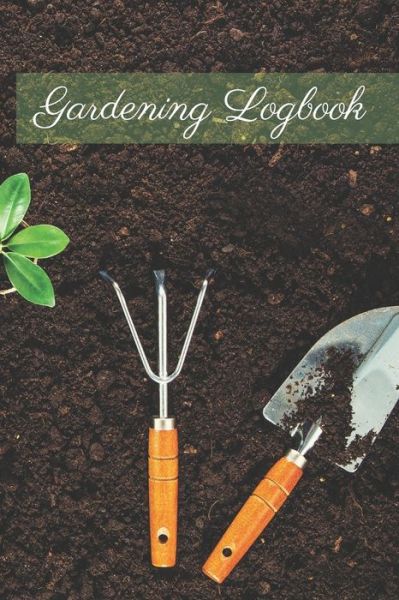 Cover for Garden Publishing · Gardening Logbook (Paperback Book) (2020)