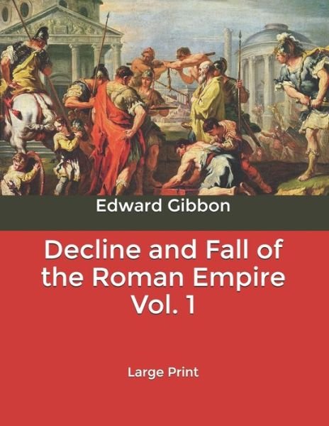 Cover for Edward Gibbon · Decline and Fall of the Roman Empire Vol. 1 (Paperback Bog) (2020)