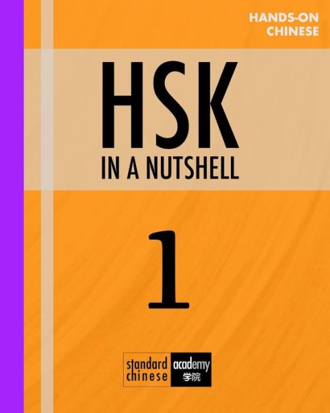 Cover for Standard Chinese Academy · HSK 1 In A Nutshell (Paperback Book) (2020)