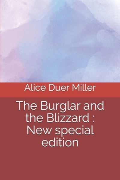 Cover for Alice Duer Miller · The Burglar and the Blizzard (Paperback Book) (2020)