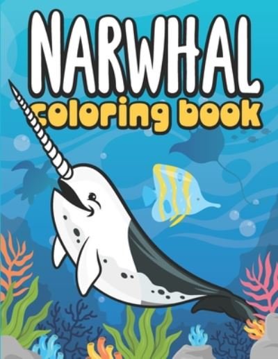 Narwhal Coloring Book - Mazing Workbooks - Livros - Independently Published - 9798662935273 - 1 de julho de 2020