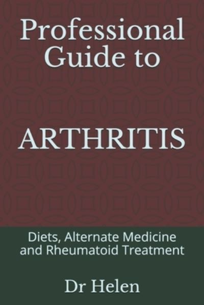 Professional Guide to Arthritis - Peter Johnson - Books - Independently Published - 9798729847273 - March 29, 2021