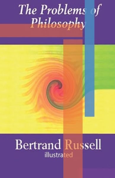 Cover for Bertrand Russell · The Problems of Philosophy illustrated (Paperback Book) (2021)