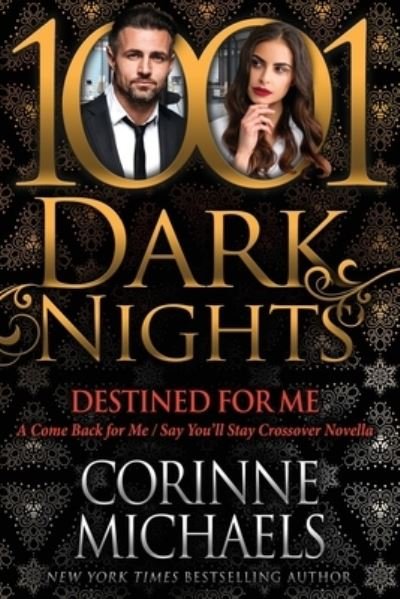 Cover for Corinne Michaels · Destined for Me (Bog) (2023)
