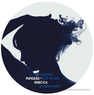 Cover for Pupkulies &amp; Rebecca · Looking for the Sea (Hemmann &amp; Guti Rmxs (12&quot;) (2012)