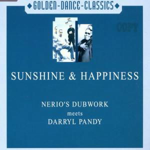 Cover for Nerio's Dubwork · Sunshine &amp; Happiness (SCD) (2009)